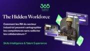 The hidden workforce: Comment les RH du secteur industriel peuvent cartographier les compétences sans solliciter les collaborateurs ?